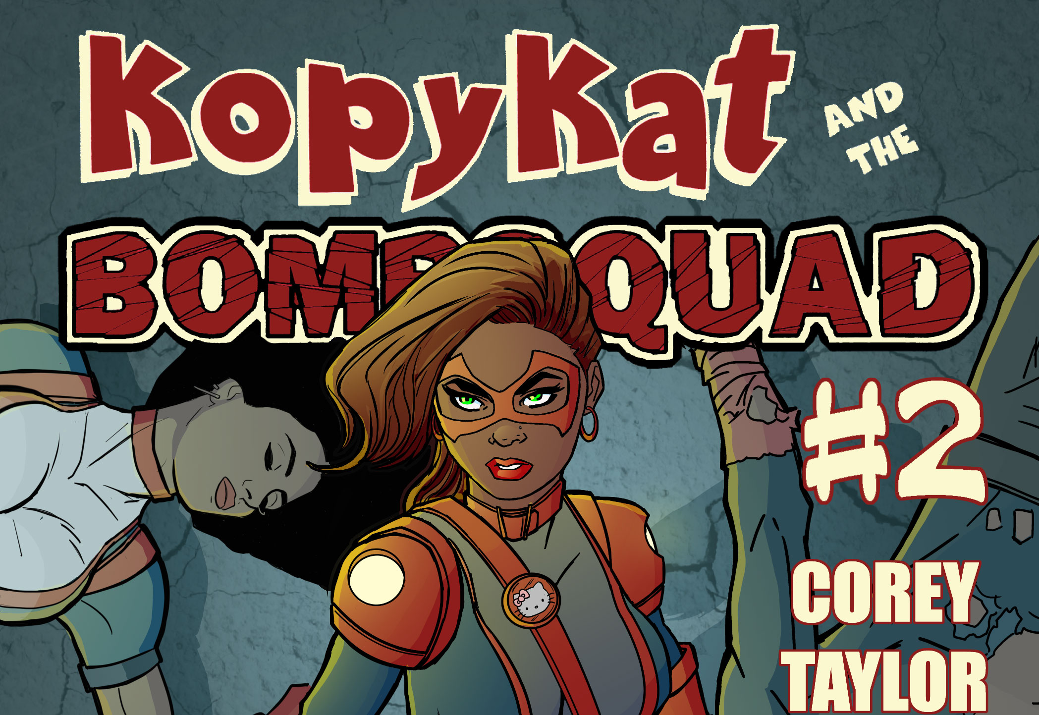 New cover for issue #2 of Kopy Kat and The Bomb Squad!!